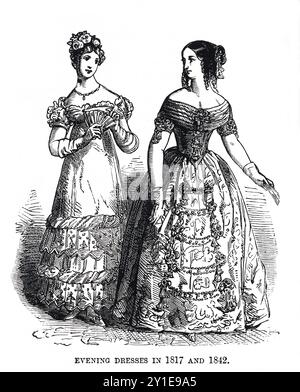 Robes de soirée en 1817 et 1842 ; mode féminine. Illustration tirée de Cassell's History of England, vol VII New Edition publiée vers 1873-1955. Banque D'Images