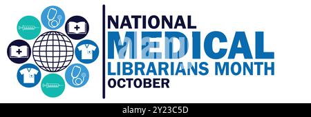 Mois national des bibliothécaires médicaux octobre. Convient pour carte de vœux, affiche et bannière. Illustration vectorielle. Illustration de Vecteur