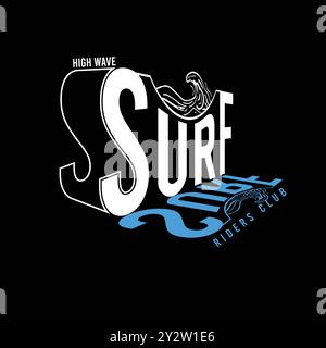 Surf typographie High wave riders club Summer Waves design d'affiche graphique Illustration de Vecteur
