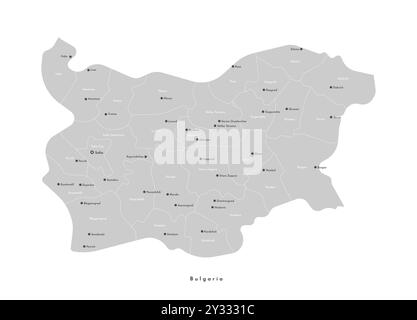 Illustration isolée vectorielle. Carte administrative simplifiée de la Bulgarie en couleur grise. Frontière des provinces. Fond blanc. Noms de villes Illustration de Vecteur