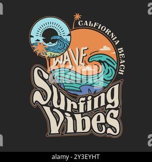 Surfing Vibes california Beach Wave Summer Ocean design Illustration de Vecteur