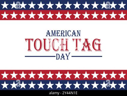 American Touch Tag Day. Convient pour carte de vœux, affiche et bannière. Illustration vectorielle. Illustration de Vecteur