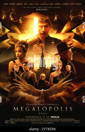 Megalopolis (2024) réalisé par Francis Ford Coppola avec Adam Driver, Giancarlo Esposito et Nathalie Emmanuel. Un architecte visionnaire se heurte à un maire corrompu lorsqu’il envisage de reconstruire la Nouvelle Rome après une catastrophe dévastatrice. Affiche US One Sheet ***USAGE ÉDITORIAL SEULEMENT***. Crédit : BFA / Lionsgate Banque D'Images