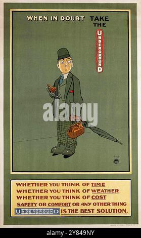 When in Doubt Take the Underground, par John Hassall, 1913. Affiche vintage du métro londonien Banque D'Images