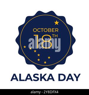 Bannière Alaska Day. Célébration des fêtes le 18 octobre. Modèle vectoriel pour affiche de typographie, carte postale, flyer, etc Illustration de Vecteur