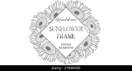 Cadre botanique dessiné à la main avec tournesols. Illustration vectorielle dans le style d'esquisse isolé sur blanc. Élément de conception de tournesol réaliste. Espace pour le texte Illustration de Vecteur
