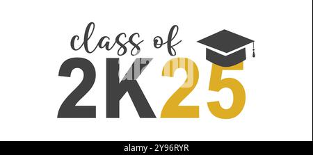 Classe de graduation 2025 citation Senior classe de graduation 2025 rétro vintage typographie sublimation SVG sur fond blanc Illustration de Vecteur