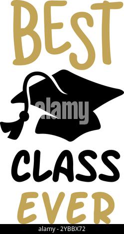 Meilleur tag de classe jamais. Bannière de soirée de remise des diplômes Illustration de Vecteur