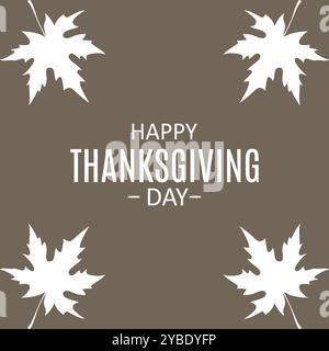 Fond de modèle Happy Thanksgiving Day. Joyeux jour de Thanksgiving, bannière modèle, affiche, flyer, carte de voeux, conception web, conception d'impression. Illustration de Vecteur