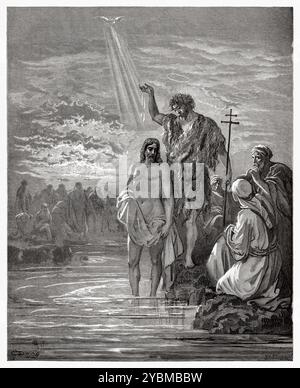 Le baptême de Jésus. Jésus est venu de Galilée au Jourdain pour être baptisé par Jean le Baptiste (Matthieu 3:13-17) Nouveau Testament. Illustration biblique antique de Gustave Dore (1832-1883) Banque D'Images