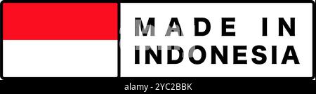 FABRIQUÉ EN INDONÉSIE ICÔNE. Fabriqué en Indonésie. Vecteur modifiable. Illustration de Vecteur