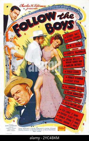 Charles K. Fledman présente Follow the Boys (Universal, 1944). Affiche de film demi-feuille avec George Raft et Vera Zorina, Orson Welles Mercury Wonder Show, Marlene Dietrich, Dinah Shore Banque D'Images