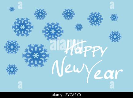 Fond bleu avec des flocons de neige et les mots Happy New Year. Les flocons de neige sont de différentes tailles et formes Illustration de Vecteur