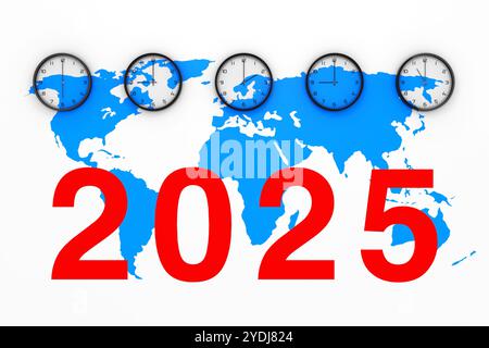 Ensemble d'horloges avec l'heure du monde différente, carte bleue du monde et Nouvelle année 2025 signe sur un fond blanc. Rendu 3D. Banque D'Images