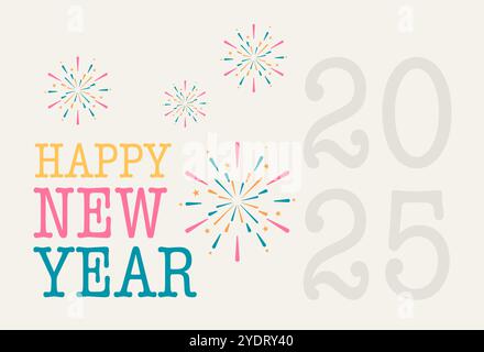 Bonne année 2025 avec Fireworks. Conception festive et colorée de carte de voeux du nouvel an. Bannière web d'arrière-plan vectoriel Illustration de Vecteur