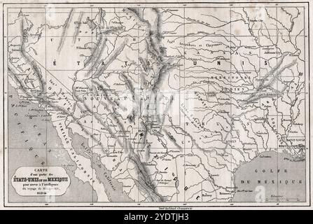 Carte montrant une partie des États-Unis d'Amérique et du Mexique utilisée lors de l'expédition de Balduin Möllhausen en Amérique, 1853-1854. Extrait du Tour du monde, paru à Paris, 1860. Banque D'Images