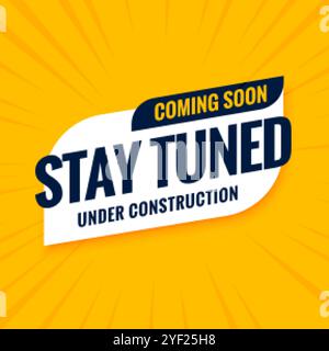 prochainement, restez à l'écoute grâce à la conception en construction Illustration de Vecteur