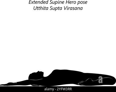 Silhouette de femme pratiquant la pose de yoga Utthita Supta Virasana. Posture du héros allongée sur le dos. Difficulté intermédiaire. Illustration vectorielle isolée Illustration de Vecteur