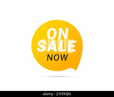 Étiquette en vente maintenant en design jaune. Autocollant de vente promotionnelle avec texte en gras et forme de bulle de parole. Illustration de Vecteur
