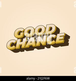 Conception d'effet de texte Good chance pour les publicités de médias sociaux Illustration de Vecteur