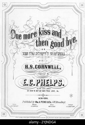 Encore un baiser et ensuite au revoir, adieu du conscrit, Phelps, E. C. (compositeur), Cornwell, H. S. (parolier), Wm. A. Pond & Co., New York, 1864., États-Unis, histoire, guerre civile, 1861-1865, chansons et musique, chansons avec piano, États-Unis, histoire, Guerre civile, 1861-1865, aspects sociaux, chansons et musique, chansons populaires du jour, chansons et musique, Guerre et conflits, Guerre civile et reconstruction (1861-1877), musique associée au côté de l'Union, partitions Banque D'Images