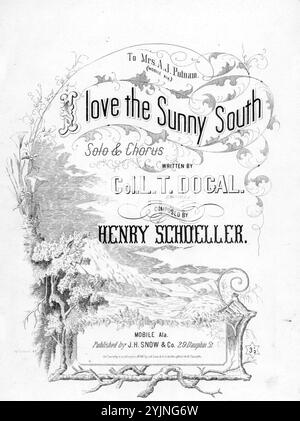 J'aime le sud ensoleillé, Schoeller, Henry (compositeur), Dogal, L. T. (parolier), J. H. Snow & Co., Mobile, 1867., États-Unis, histoire, guerre civile, 1861-1865, chants et musique, chants avec piano, chœurs, laïque (voix mixtes, 4 parties) avec piano, États-Unis, histoire, Guerre de Sécession, 1861-1865, paix, chansons et musique, États confédérés d'Amérique, chansons et musique, chansons populaires du jour, chansons et musique, Guerre et conflit, Guerre civile et reconstruction (1861-1877), musique associée au côté confédéré, partitions Banque D'Images