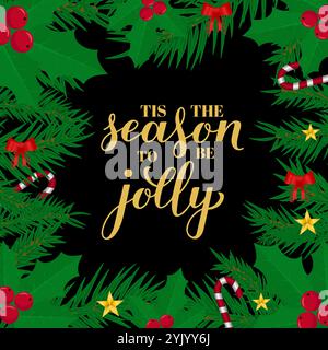 C'est la saison d'être joliment calligraphie lettrage à la main avec des branches de sapin. Affiche typographique citation de Noël. Modèle vectoriel pour carte de voeux, BA Illustration de Vecteur