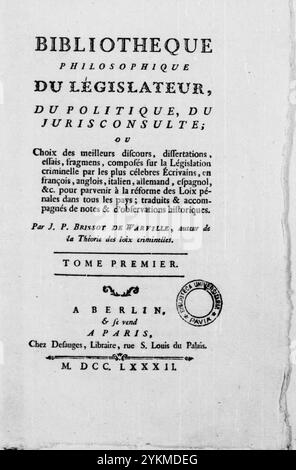 Brissot de Warville, Jacques-Pierre – Bibliotheque philosophique du législateur, du politique, du jurisconsulte, 1782 Banque D'Images