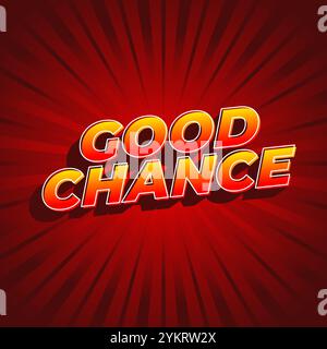 Conception d'effet de texte Good chance pour les publicités de médias sociaux Illustration de Vecteur