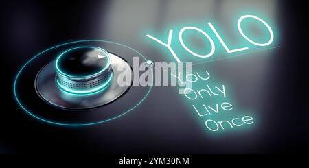 YOLO, You Only Live Once - bouton rotatif et mot lumineux - illustration 3D. Banque D'Images