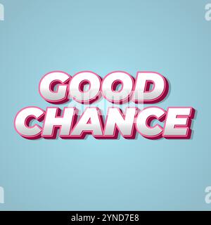 Conception d'effet de texte Good chance pour les publicités de médias sociaux Illustration de Vecteur