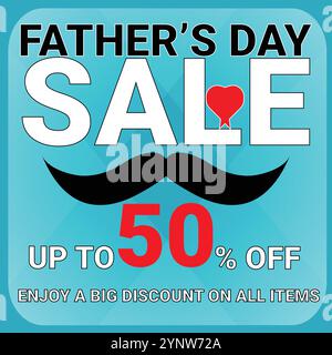 Solde fête des pères jusqu'à 50 % de réduction profitez d'une grande réduction sur tous les articles Illustration de Vecteur