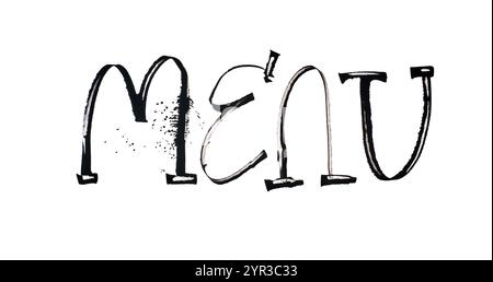 Typographie artistique de coup de pinceau dessinée à la main du menu de mots à l'encre noire sur fond blanc. Banque D'Images