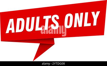 bannière adultes seulement. bulles de discours pour adultes seulement, étiquette, autocollant, ruban, modèle de signe Illustration de Vecteur