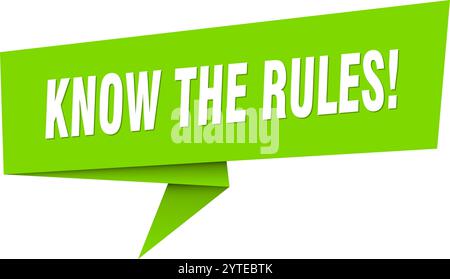connaître la bannière des règles. connaître les règles bulle de discours, étiquette, autocollant, ruban, modèle de signe Illustration de Vecteur