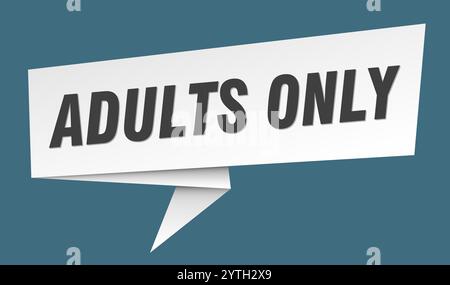 bannière adultes seulement. bulles de discours pour adultes seulement, étiquette, autocollant, ruban, modèle de signe Illustration de Vecteur