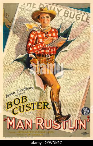 Jesse J Goldburg présente Bob Custer dans Man Rustlin' (photo FBO, 1926) affiche de film occidental Banque D'Images