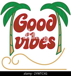 Good Vibes seulement typographie Design coloré illustration d'art vectoriel pour la conception de tshirt Illustration de Vecteur