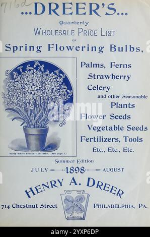 Dreer's liste de prix de gros, Philadelphie, Pa, The Company, fleurs, Philadelphie, Pennsylvanie, graines, catalogues, stock de pépinière, pépinières, horticulture, bulbes, plantes, industrie et commerce des semences, Dreer Henry Une entreprise, Garden Stories, in Bloom, la couverture d'une liste de prix trimestrielle de 1898, avec le nom ''Dreer's'' bien en évidence affiché en haut. Le document décrit les offres de gros, y compris les bulbes à fleurs printanières, les palmiers, les fougères, les plants de fraises, le céleri, et d'autres plantes saisonnières. Il énumère également des produits tels que les graines de fleurs, les graines de légumes, les engrais et le gardenin supplémentaire Banque D'Images