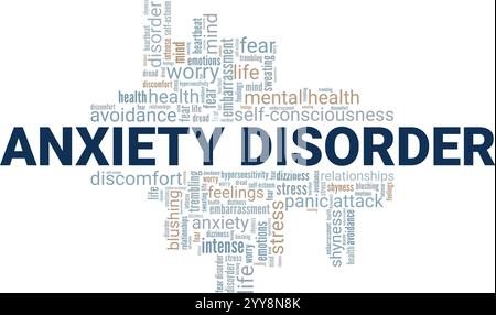 Conception conceptuelle de nuage de mots de trouble anxieux isolé sur fond blanc. Illustration de Vecteur