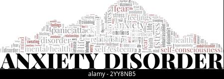 Conception conceptuelle de nuage de mots de trouble anxieux isolé sur fond blanc. Illustration de Vecteur