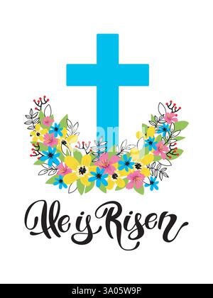 Croix avec des fleurs. Il est Raisen Easter Christian lettrage dessiné à la main. Illustration de Vecteur