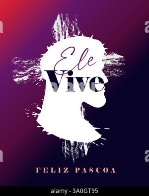 ELE vive, Feliz Pascoa - concept d'affiche de Pâques. Traduit du Portugais - il vit, joyeuses Pâques. Portrait du Christ de profil dans une couronne épines Illustration de Vecteur