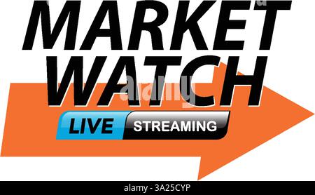 Illustration vectorielle audacieuse avec texte « Market Watch » avec une flèche orange et un bouton de diffusion en direct Illustration de Vecteur