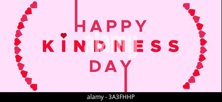Happy Kindness Day typographie avec Hearts Banner Template Design pour la célébration des fêtes. Illustration vectorielle Illustration de Vecteur