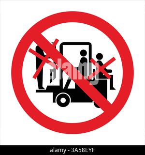 Panneau d'interdiction indiquant que les passagers ne sont pas autorisés à monter sur les chariots élévateurs, mettant l'accent sur la sécurité sur le lieu de travail Illustration de Vecteur