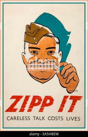 ZIPP IT (conversation négligente) WW2 Propaganda conversation imprudente affiche d'information 'Zipp It. Le discours insouciant coûte des vies » Royaume-Uni britannique « Zipp It. La discussion imprudente coûte des vies date entre 1939 et 1946 Banque D'Images