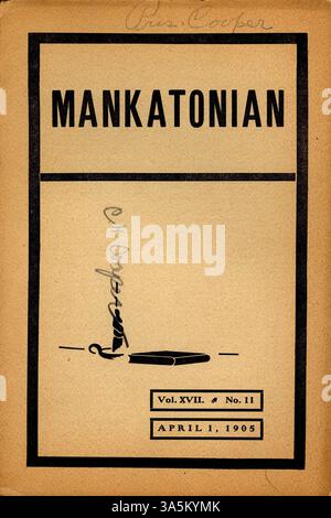 Le Mankatonian, volume 17, numéro 11, publié le 1er avril 1905, était une publication mensuelle pour étudiants à l'école normale d'État de Mankato. Il a assuré la couverture des événements scolaires, des articles écrits par des élèves, de la poésie et des publicités locales. Banque D'Images