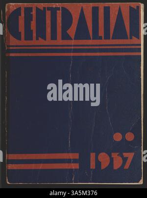 L'édition 1937 de l'annuaire de la Central High School, « Centralian », présente les étudiants, les enseignants, les clubs, l'athlétisme, et les événements scolaires de l'année scolaire 1936-1937. Il s'agit d'un enregistrement historique des activités de l'école pendant cette période. Banque D'Images