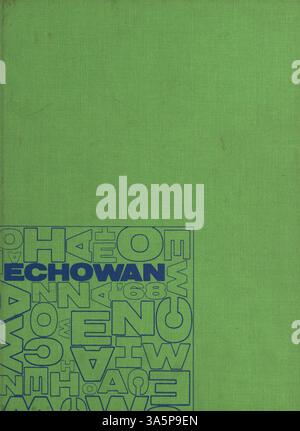 L'annuaire 'Echowan' 1968 du lycée Louis Park met en lumière les élèves, les enseignants, les clubs, l'athlétisme et les événements clés de l'année scolaire 1967-1968. Banque D'Images